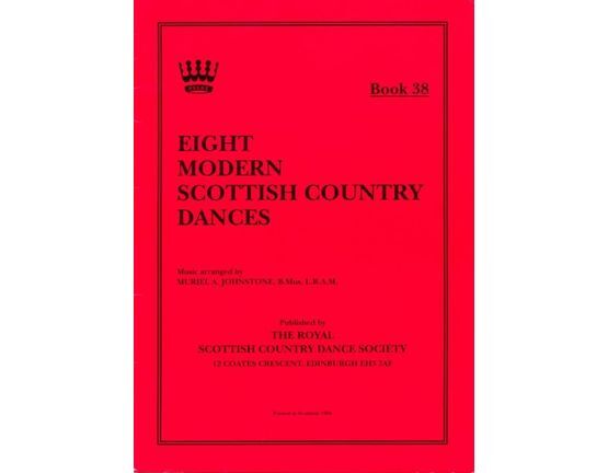 7376 | Eight Modern Scottish Country Dances - Book 38 - With a Complete Guide to the Dance Steps