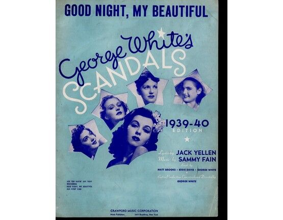 7388 | Good Night, My Beautiful - From George White's Scandals - 1939-40 Edition - For Piano and Voice with Guitar chord symbols