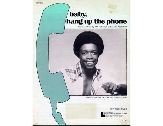 7421 | Baby, Hang up the Phone - Featuring Carl Graves