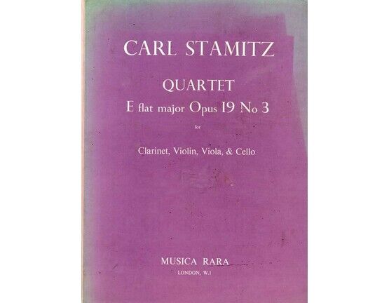 7461 | Carl Stamitz - Quartet in E flat Major - Op. 19, No. 3 - For Clarinet, Violin, Viola and Cello