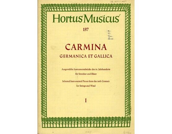 7505 | Carmina - Germanica et Gallica - Selected Instrumental Pieces from the 16 Century for Strings and Wind - Book 1 - Hortus Musicus Edition No. 137