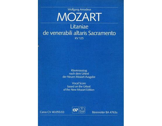7505 | Litaniae de venerabili altaris Sacramento - KV 125 - Vocal Score based on the Urtext of the New Mozart Edition - Barenreiter Edition BA 4763a