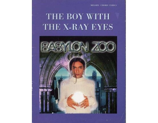7566 | Babylon Zoo The Boy With X-Ray Eyes Album - Melody - Chord  - Lyrics