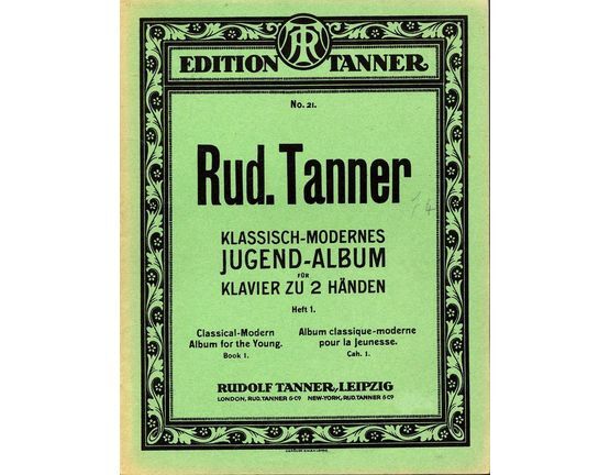 7629 | Classical-Modern Album for the Young - Book 1 - Edition Tanner No. 21