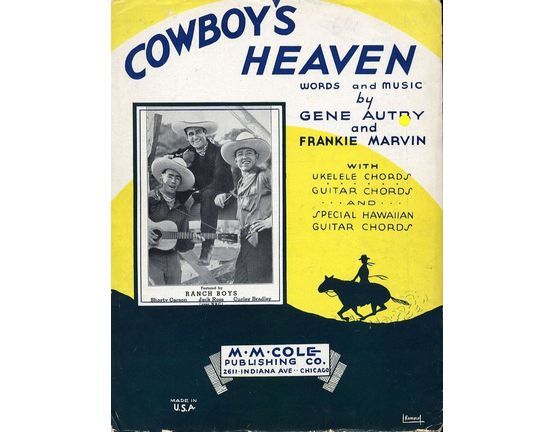 7637 | Cowboy's Heaven - For Piano and Voice with Ukulele and Guitar chord symbols - Featured by Ranch Boys (Shorty Carson, Jack Ross and Curley Bradley)