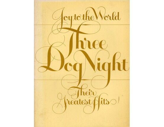 7671 | Joy to the World - Three Dog Night - Their Greatest Hits - With Pictures
