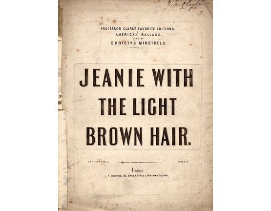 7728 | Jeanie with the Light Brown Hair  - Song from Professor Clare's favorite Editions of American Ballads - In the key of F major