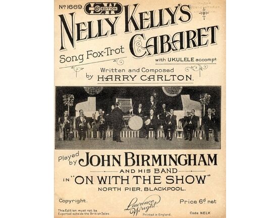 7767 | Nelly Kelly's Cabaret - Song Fox Trot - Featuring John Birmingham and his Band in "On With The Show" North Pier Blackpool
