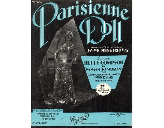 7767 | Parisienne Doll - Song From "Woman to Woman" The Gainsborough Burlington Talkie Picture in Conjunction with Tiffany Stahl - Featuring Betty Compson