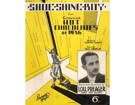 7767 | Shoeshine Boy - Song From Connies Hot Chocolates of 1936 - Featuring Lou Preager