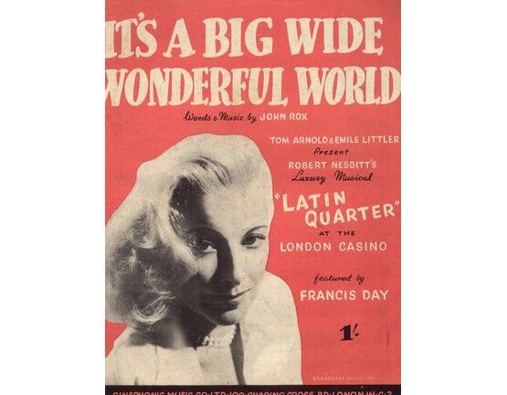 7769 | Its a Big Wide Wonderful World - As performed by Francis Day in "Latin Quarter"