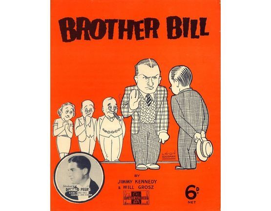 7770 | Brother Bill - For Piano and Voice with Ukulele chord symbols - Introduced by Donald Peers in B.B.C Music Hall