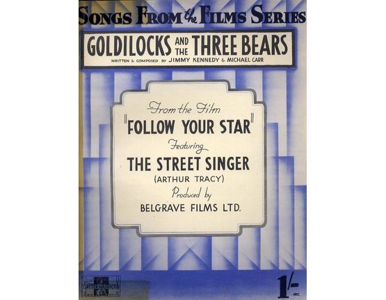 7770 | Goldilocks and the Three Bears - Songs from the Film "Follow Your Star" Featuring The Street Singer 'Arthur Tracy'