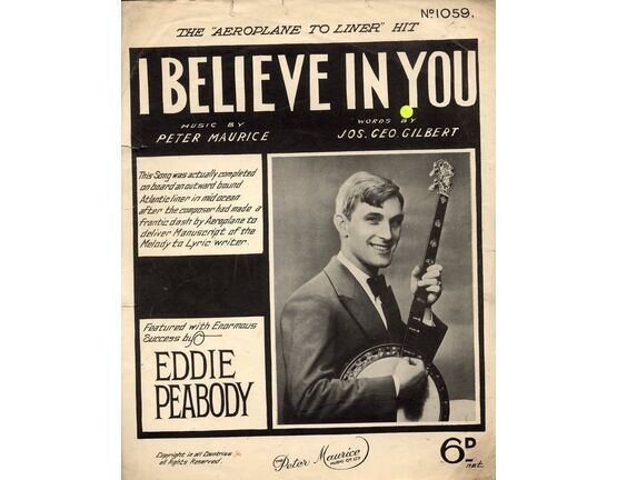 7770 | I Believe in You - Song - Featured with Enormous Success by Eddie Peabody
