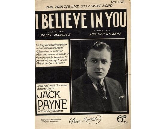 7770 | I Believe in You - The "Aeroplane to Liner" Song - Featured by Jack Payne and his BBC orchestra