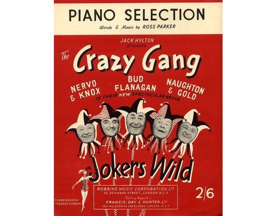 7775 | Jokers Wild - Piano Selection - Jack Hylton presents The Crazy Gang, Nervo and Knox, Bud Flanagan, Naughton and Gold in their spectacular revue Jokers