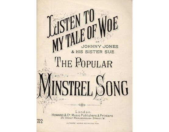 7786 | Listen to my tale of woe - Johnny Jones and his sister Sue - Negro Comic Song