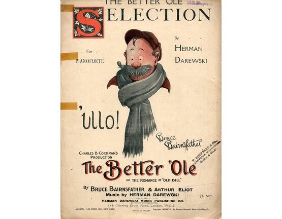 7789 | Piano Selection - From Charles B. Cochran's production The Better 'Ole (or The Romance of "Old Bill") by Bruce Bairnsfather and Arthur Eliot