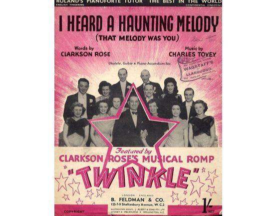 7791 | I Heard a Haunting Melody (That melody was You) - Featured by Clarkson Rose's Musical Romp "Twinkle" - For Piano and Voice with Ukulele, Guitar and Pi