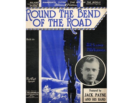 7791 | Round the Bend of the Road - Song as performed by Henry Hall, Gracie Fields, Lucille Benstead, Jack Payne etc.