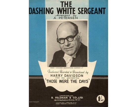 7791 | The Dashing White Sergeant - Featured, recorded and broadcast by Harry Davidson in 'Those were the days'