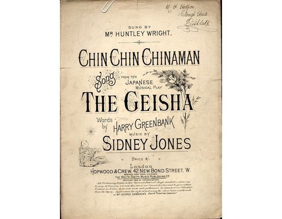 7798 | Chin Chin Chinaman - Song from the Japanese musical play The Geisha - Sung by Mr Huntley Wright