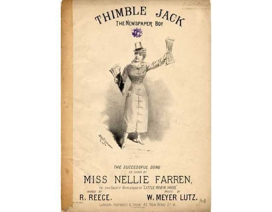 7798 | Thimble Jack The Newspaper Boy - As sung by Nellie Farren in the burlesque "Little Robin Hood",