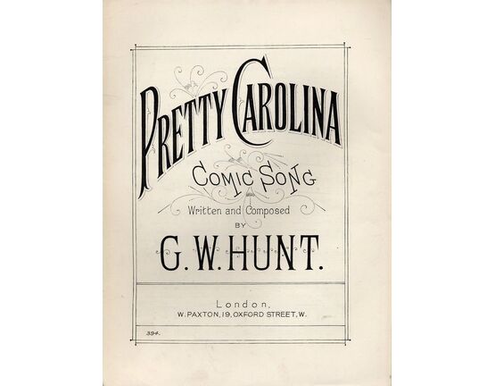 7800 | Pretty Carolina - Comic Song - W. Paxton edition no. 394