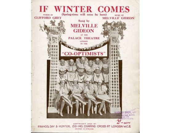 7807 | If Winter Comes (Springtime will soon be there) - Song - Sung by Melville Gideon at the Palace Theatre, London in the "Co-Optimists"