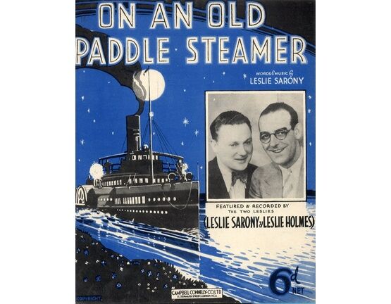 7808 | On An Old Paddle Steamer - Song featuring Leslie Sarony & Leslie Holmes