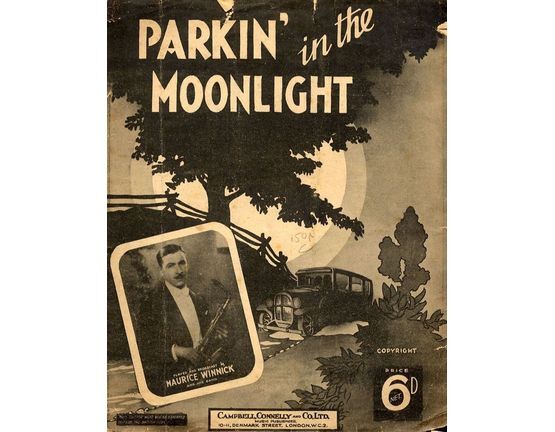 7808 | Parkin' in the Moonlight - Played and Broadcast by Maurice Winnick - For Piano and Voice with Ukulele chord symbols