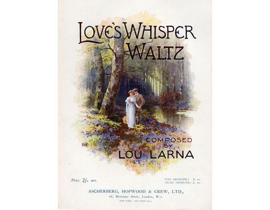 7809 | Love's Whisper Waltz - For Piano Solo - Dedicated to Miss Harding