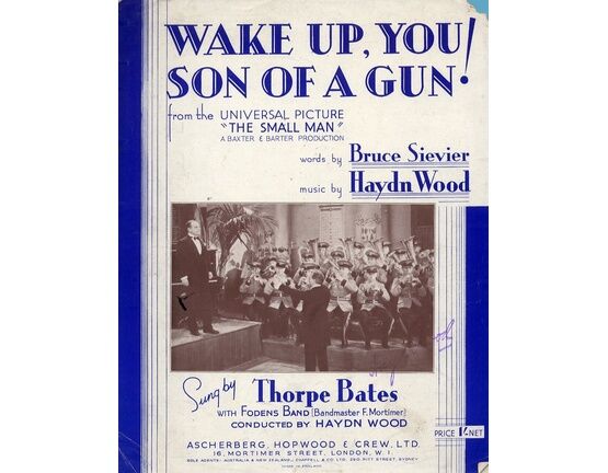 7809 | Wake up you Son of a Gun! - Song from the Universal Picture "The Small Man" featuring Thorpe Bates with Fodens Band conducted by Haydn Wood