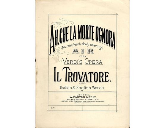 7814 | Ah che la morte ognora (Ah now death slowly nearing) -  from Verdis opera "Il Trovatore" with English and Italian words,