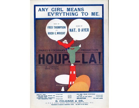 7823 | Any Girl Means Ev'rything to Me - Sung by Nat. D. Ayer - Charles B. Cochran's Production "Houp-La!" - For Piano and Voice