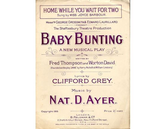 7823 | Home While you Wait for Two - From Messrs George Grossmiith & Edward Laurillard's Shaftesbury Theatre Production "Baby Bunting" a New Musical Play