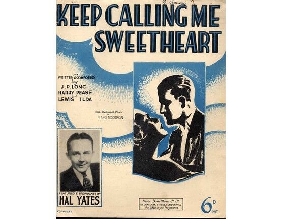 7830 | Keep Calling Me Sweetheart - Featuring Hal Yates