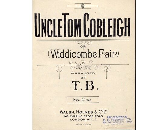 7831 | Uncle Tom Cobleigh or (Widdicome Fair) an Old Devonshire Song