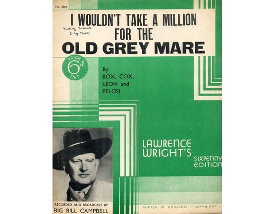 7838 | I wouldn't take a million for the Old Grey Mare - song featuring Big Bill Campbell