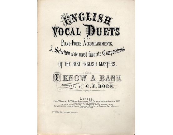 7842 | I Know a Bank - For Piano and Voice - Musical Bouquet No. 1365 and 1366 - English Vocal Duets with Pianoforte accompaniments series