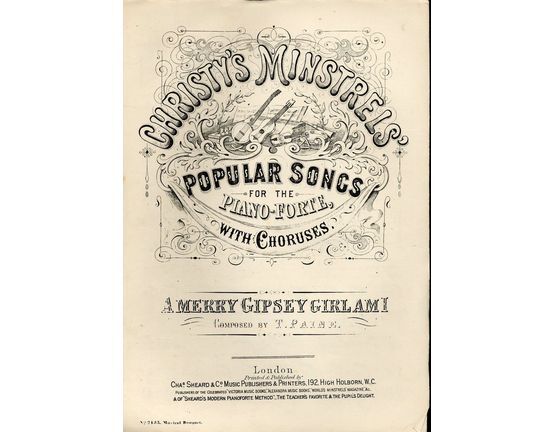 7843 | A Merry Gipsey Girlami - Christy's Minstrels' Popular Songs for the Pianoforte with Choruses - Musical Bouquet No. 2435