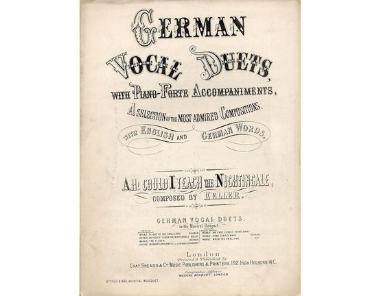 7843 | Ah! Could I Teach the Nightingale - Duet with Piano accompaniment - German Vocal Duets with Pianoforte accompaniments - Musical Bouquet No. 1460 and 1
