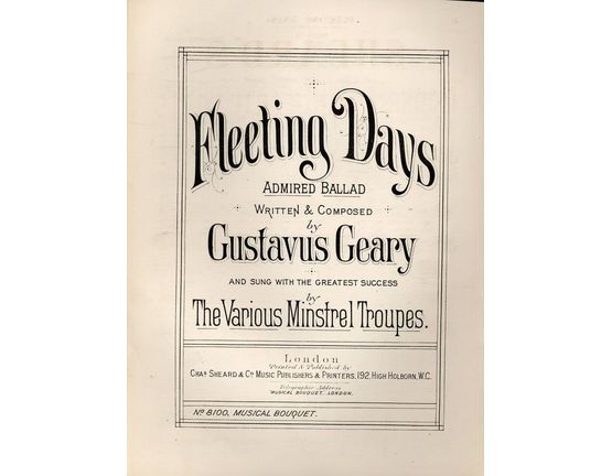 7843 | Fleeting Days - Admired Ballad - Sung with the Greatest Success by The various Minstrel Troupes - Musical Bouquet No. 8100