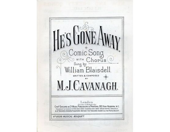 7843 | He's Gone Away - Comic Song with Chorus - Musical Bouquet No. 8599