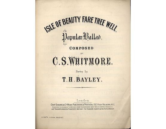 7843 | Isle of Beauty Fare Thee Well - Popular Ballad - For Piano and Voice - Musical Bouquet No. 3979