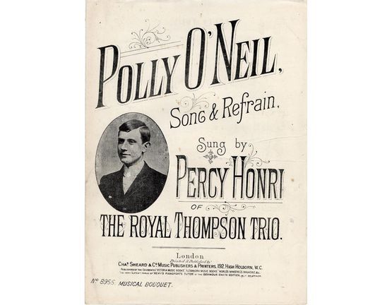 7843 | Poll O' Neil - Song and Refrain - As Sung by Percy Horn of the Royal Thompson Trio - Musical Bouquet Edition No. 8955