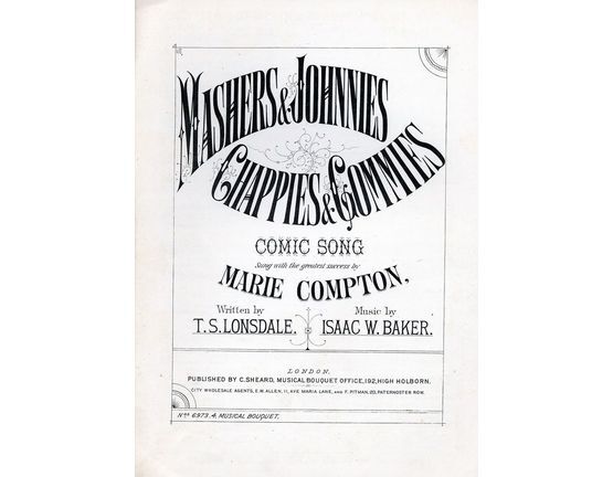 7845 | Mashers & Johnnies, Chappies & Gommies - Comic Song - Musical Bouquet No. 6973 & 6974