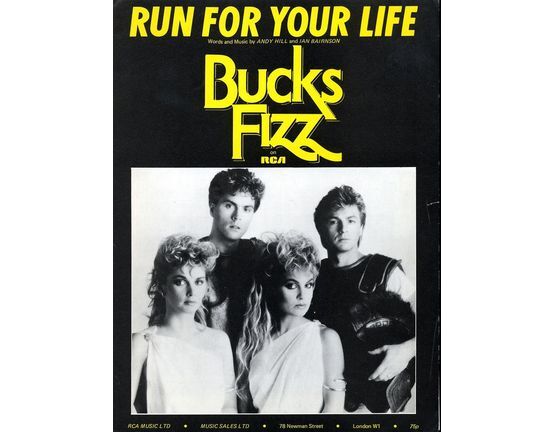 7849 | Run for your Life - Recorded by Bucks Fizz on RCA - For Piano and Voice with Guitar Chord symbols