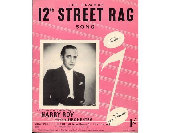 7857 | 12th Street Rag - Song - For Piano and Voice with Guitar chord symbols - Featured and Broadcast by Harry Roy and his Orchestra