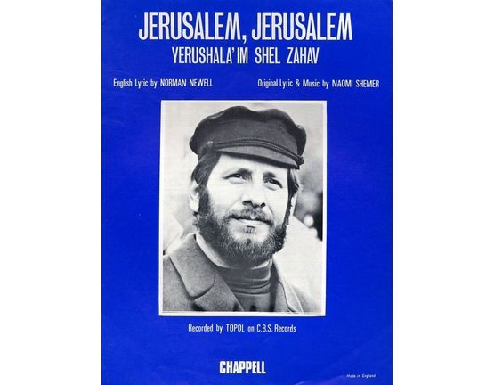 7857 | Jerusalem, Jerusalem (Yerushal'im Shel zahav) - Recorded by Topol on C.B.S. Records
